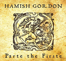 Hamish Gordon: Parte the Firste