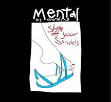Mental as Anything: Shake off your sandals