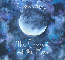 Sam Joole: The Crescent and the Moon