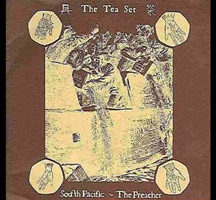 The Tea Set: South Pacific - The Preacher